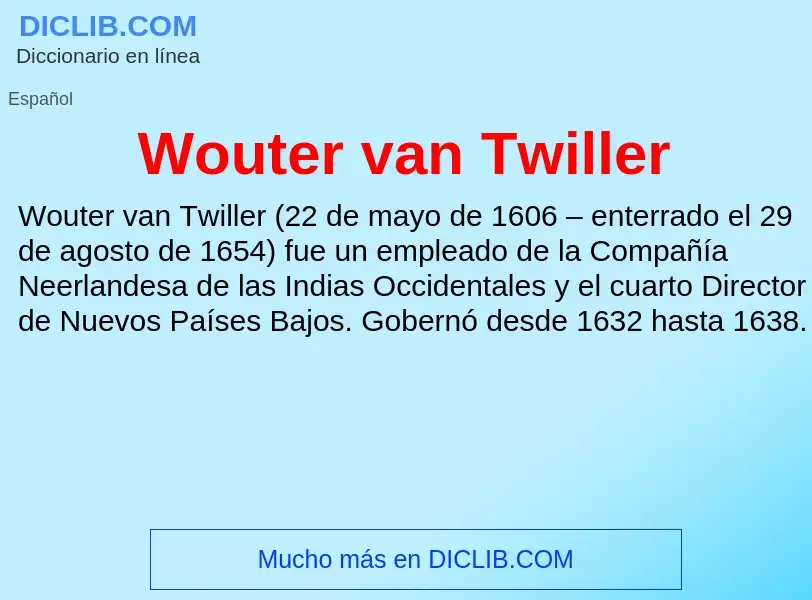 Che cos'è Wouter van Twiller - definizione