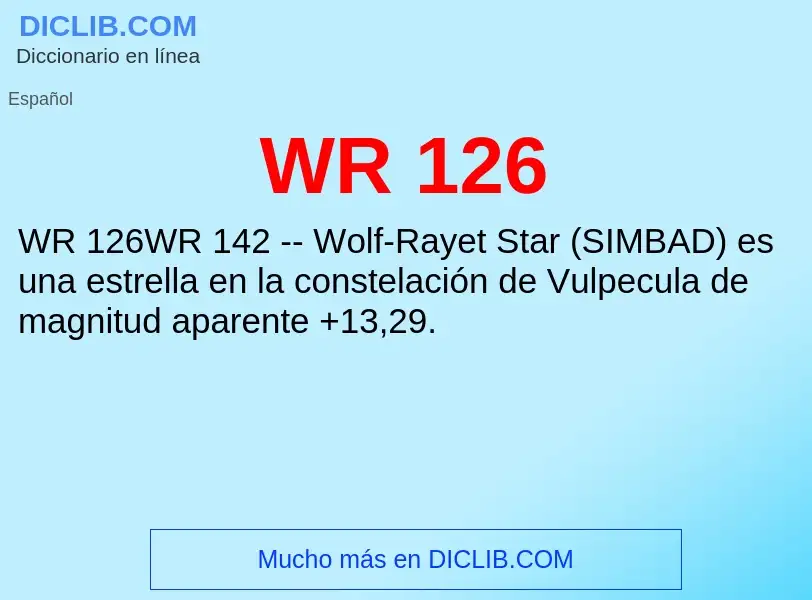 ¿Qué es WR 126? - significado y definición