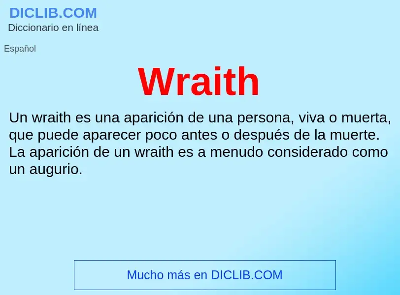 ¿Qué es Wraith? - significado y definición