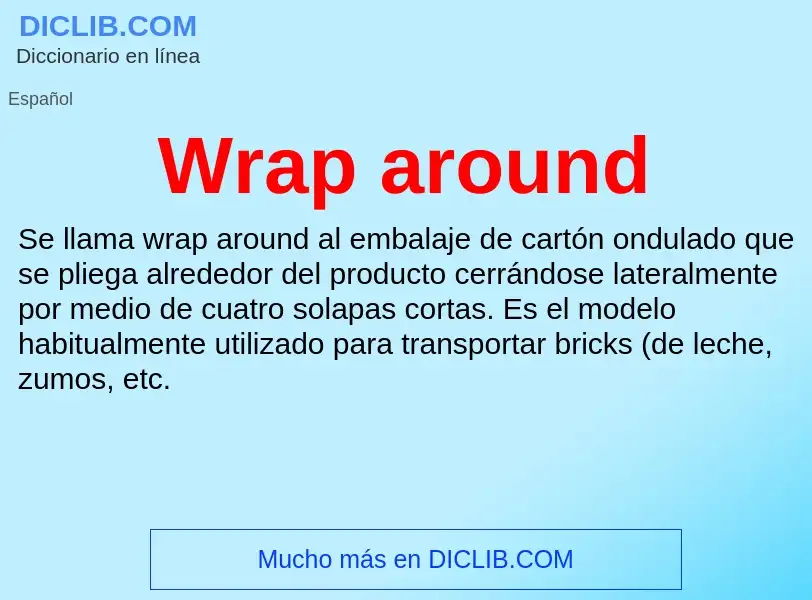 ¿Qué es Wrap around? - significado y definición