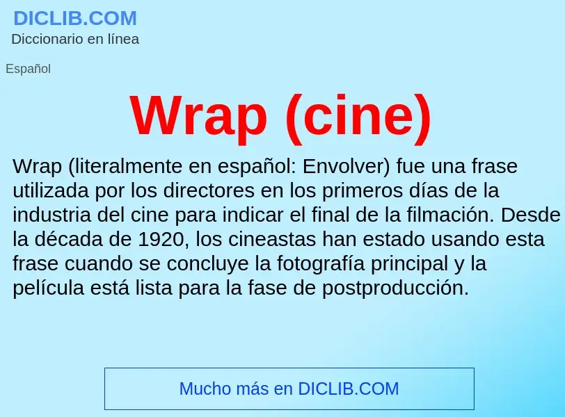 ¿Qué es Wrap (cine)? - significado y definición