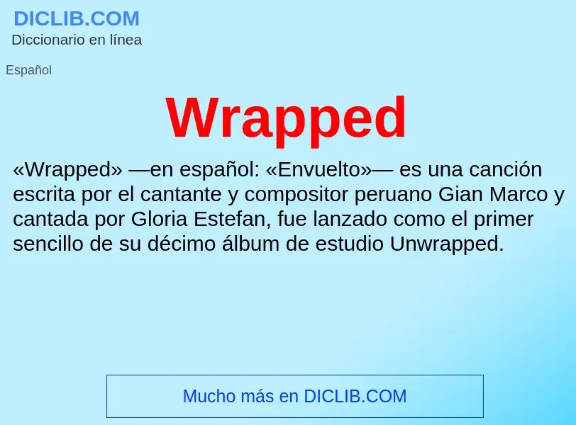 Che cos'è Wrapped - definizione