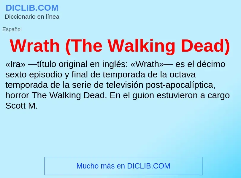 ¿Qué es Wrath (The Walking Dead)? - significado y definición