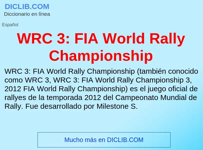 What is WRC 3: FIA World Rally Championship - meaning and definition