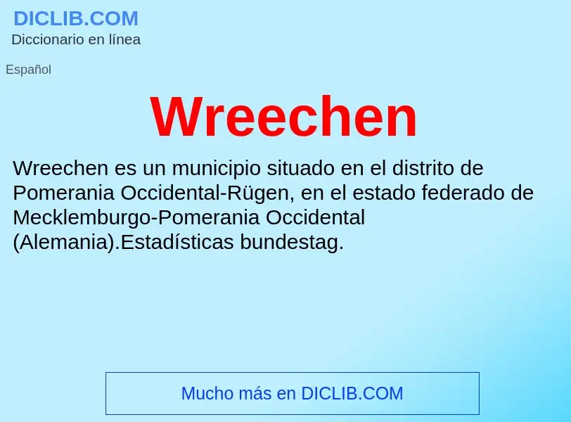 ¿Qué es Wreechen? - significado y definición