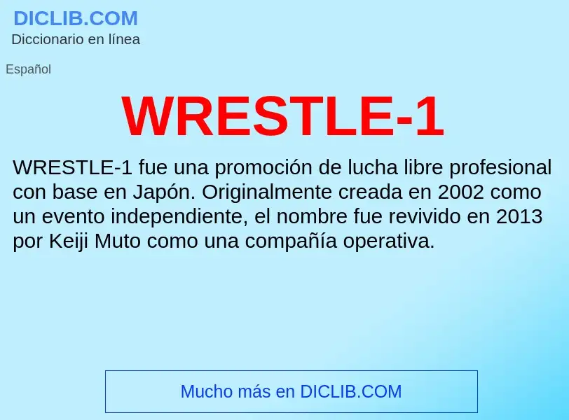 What is WRESTLE-1 - meaning and definition