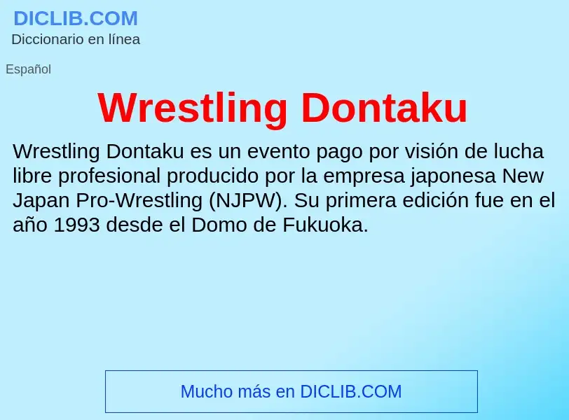 ¿Qué es Wrestling Dontaku? - significado y definición