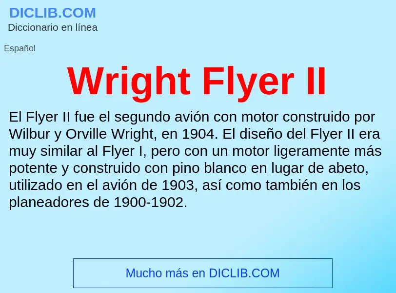 Che cos'è Wright Flyer II - definizione