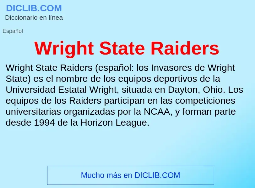 ¿Qué es Wright State Raiders? - significado y definición