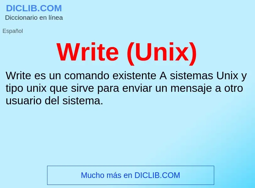 ¿Qué es Write (Unix)? - significado y definición