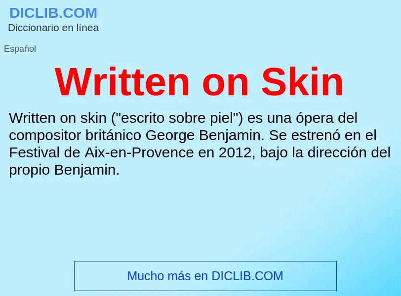 ¿Qué es Written on Skin? - significado y definición