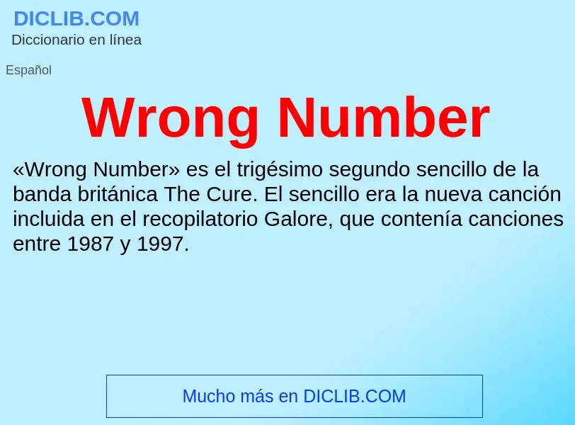 ¿Qué es Wrong Number? - significado y definición