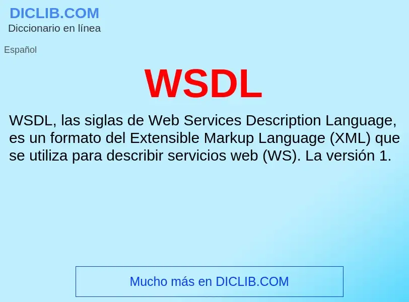 ¿Qué es WSDL? - significado y definición