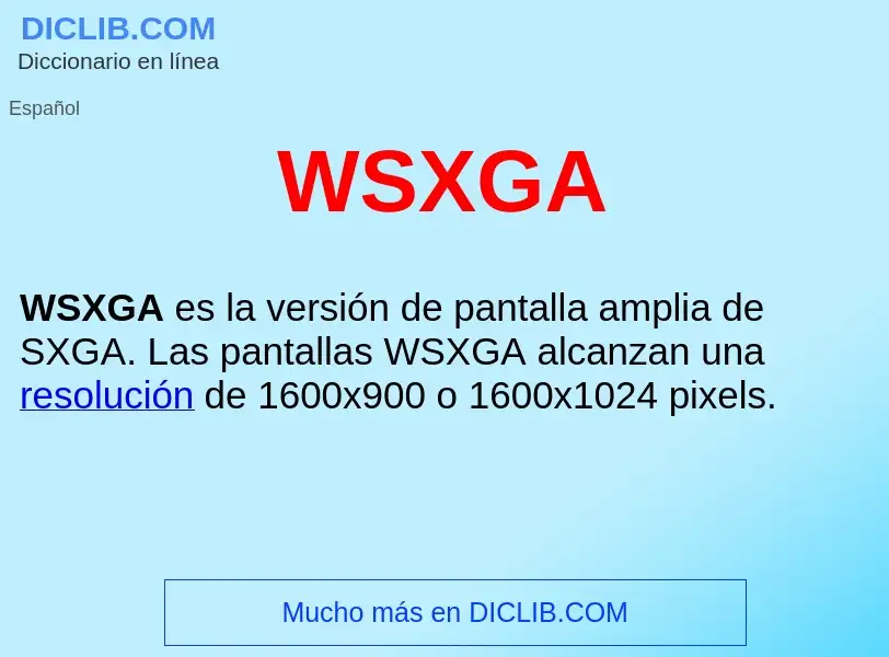 What is WSXGA  - meaning and definition