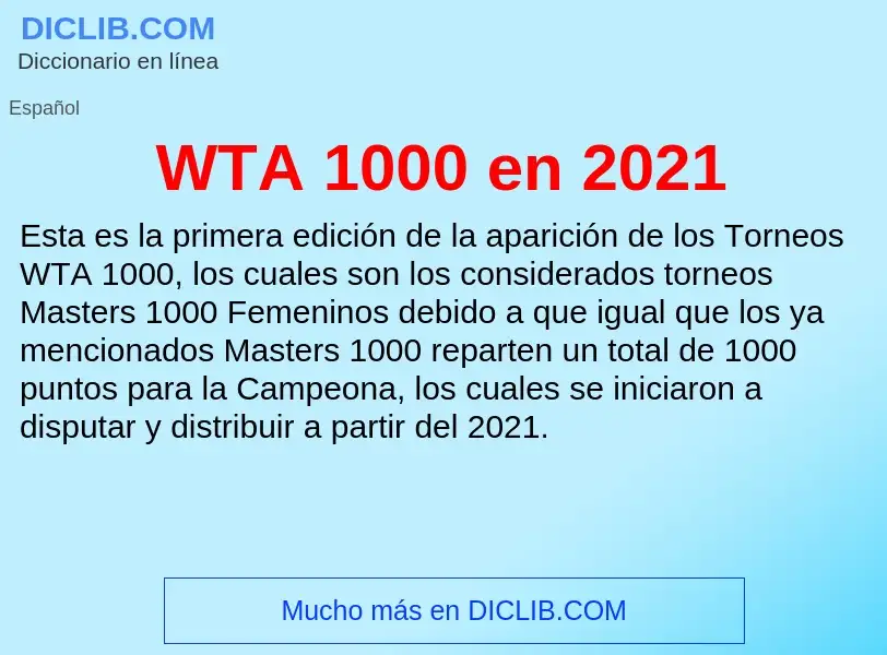 ¿Qué es WTA 1000 en 2021? - significado y definición