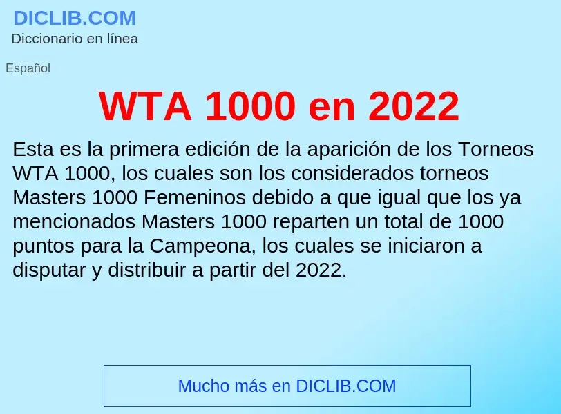 What is WTA 1000 en 2022 - meaning and definition