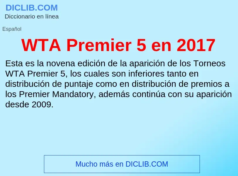 What is WTA Premier 5 en 2017 - meaning and definition