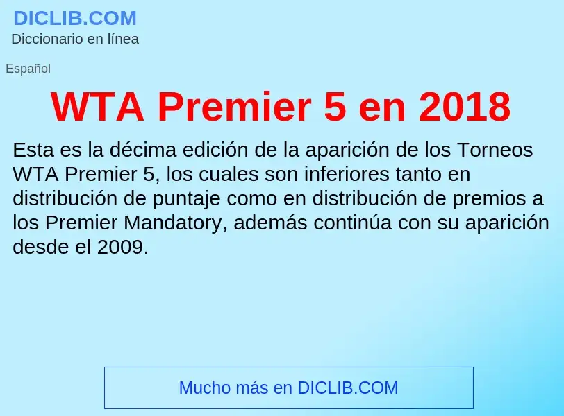 What is WTA Premier 5 en 2018 - meaning and definition