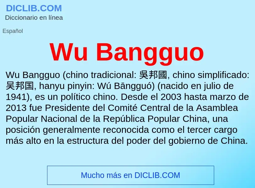 ¿Qué es Wu Bangguo? - significado y definición