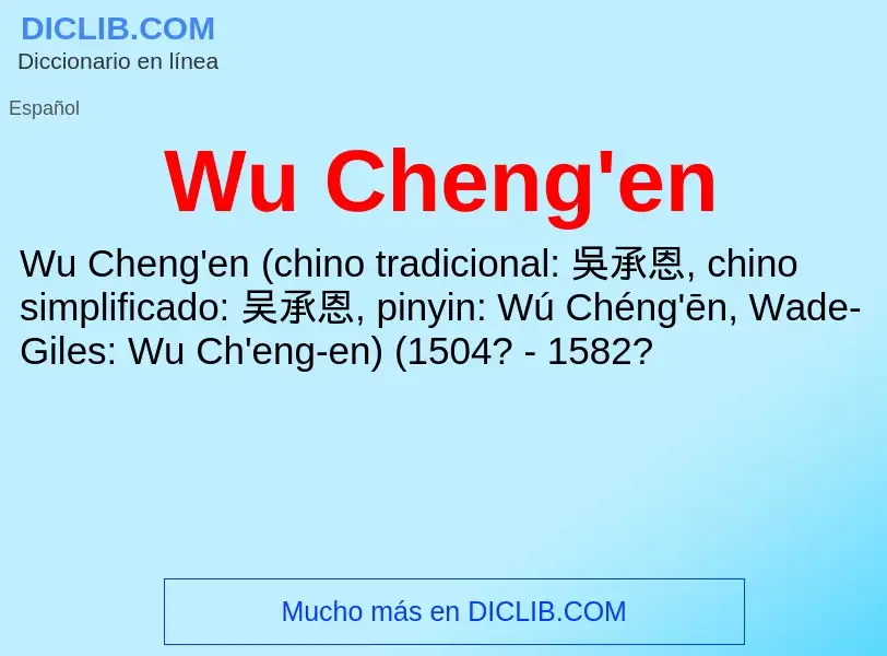 ¿Qué es Wu Cheng'en? - significado y definición