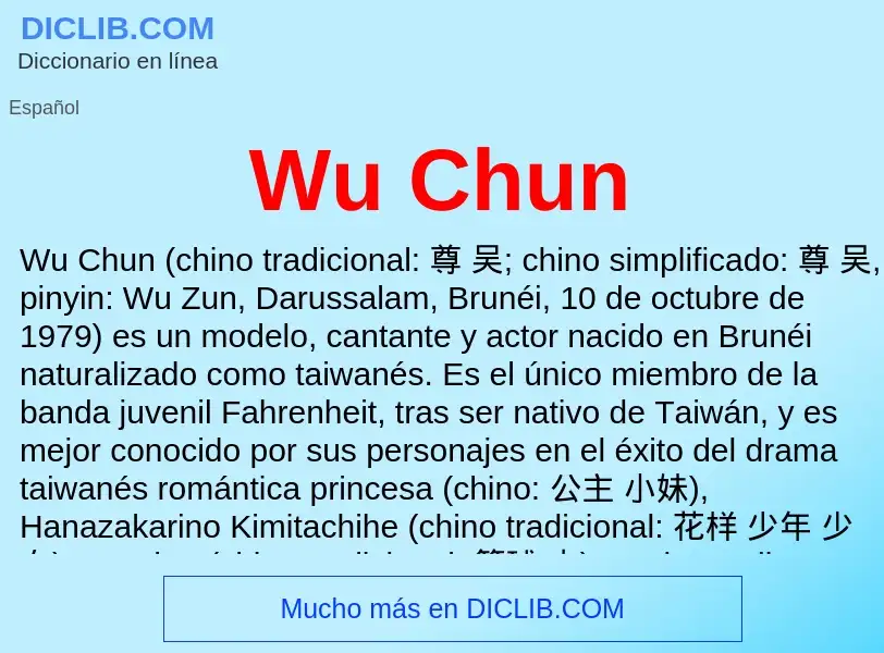 ¿Qué es Wu Chun? - significado y definición