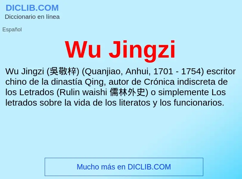 ¿Qué es Wu Jingzi? - significado y definición