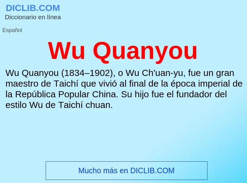 Che cos'è Wu Quanyou - definizione