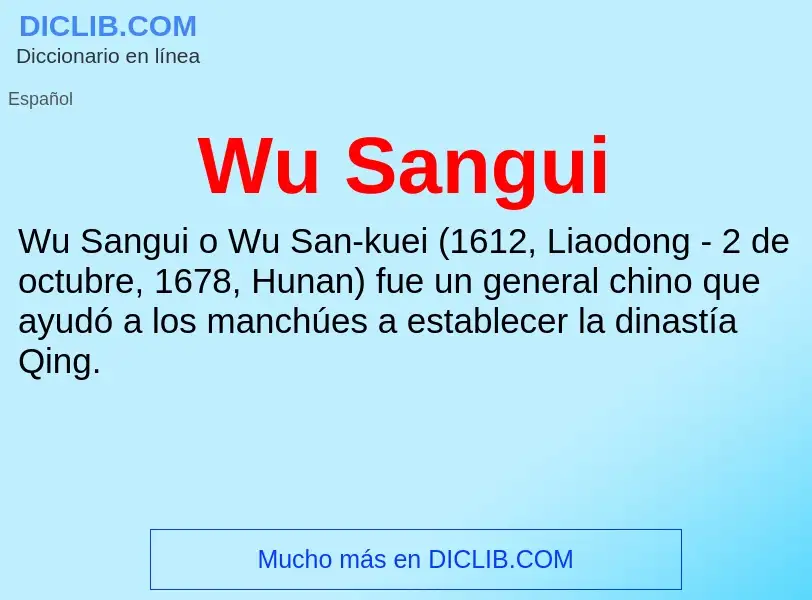 ¿Qué es Wu Sangui? - significado y definición