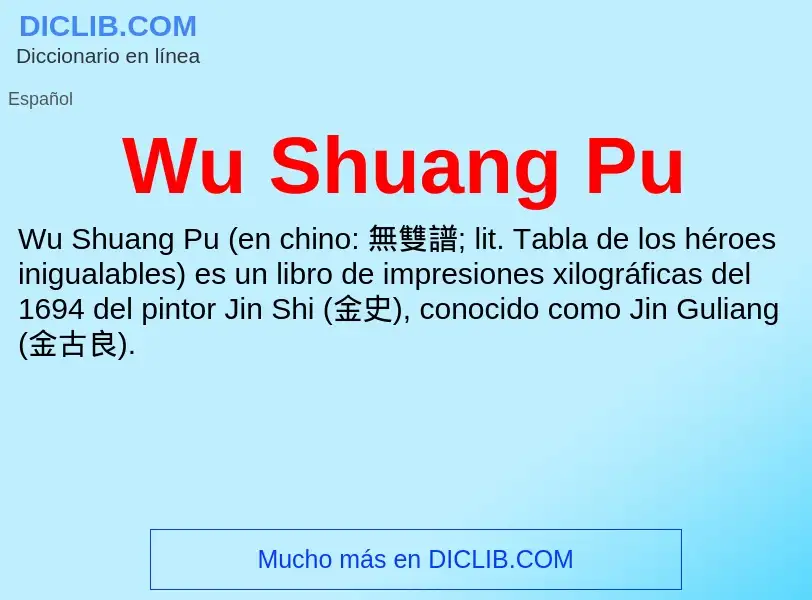 ¿Qué es Wu Shuang Pu? - significado y definición