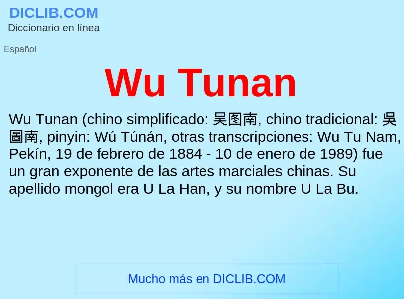 ¿Qué es Wu Tunan? - significado y definición