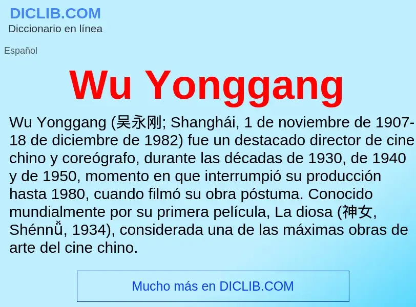 ¿Qué es Wu Yonggang? - significado y definición