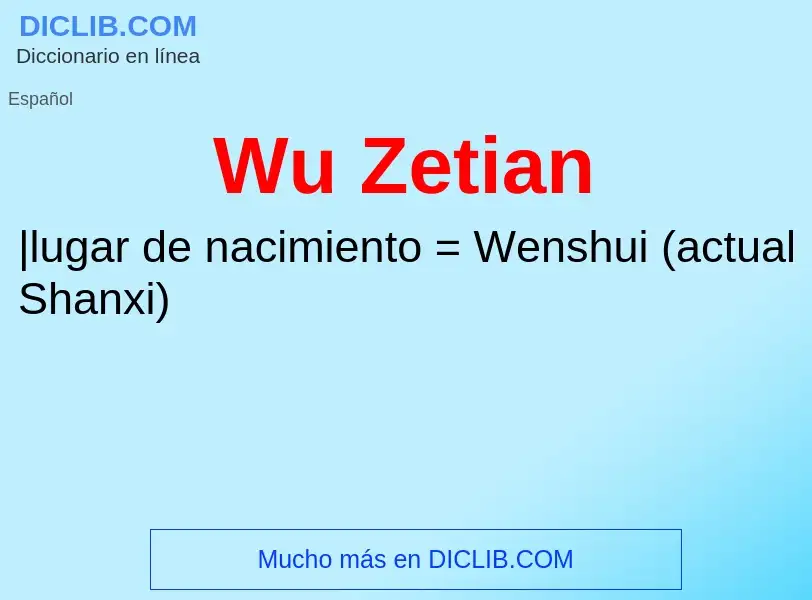 ¿Qué es Wu Zetian? - significado y definición