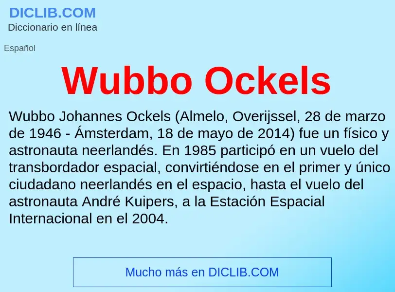 ¿Qué es Wubbo Ockels? - significado y definición