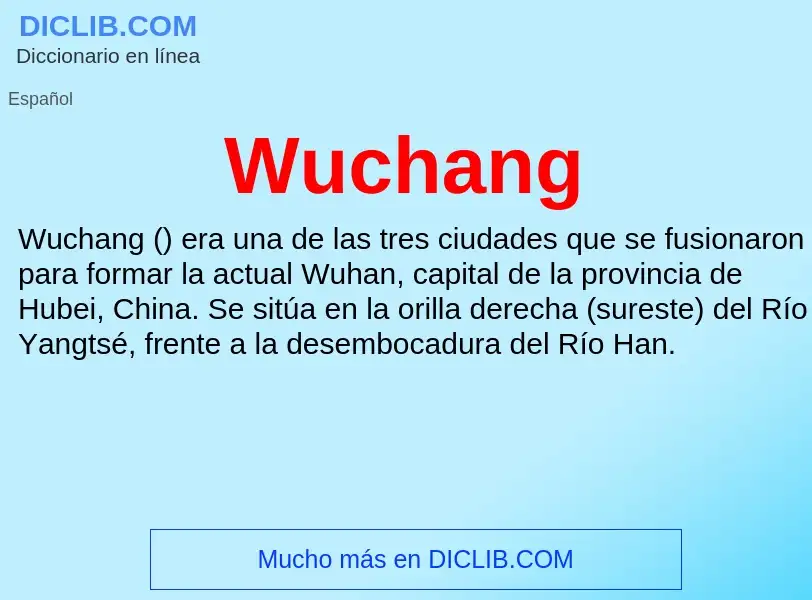 ¿Qué es Wuchang? - significado y definición