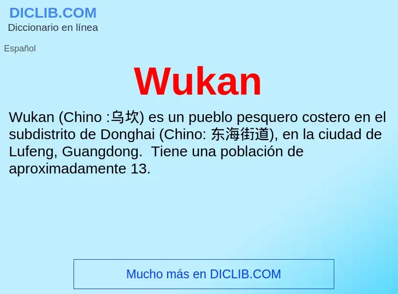 ¿Qué es Wukan? - significado y definición