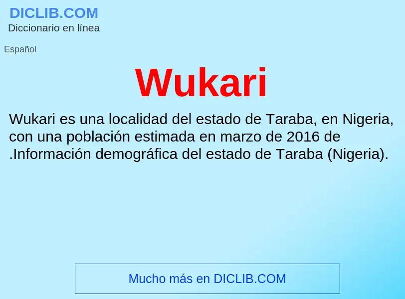 What is Wukari - meaning and definition