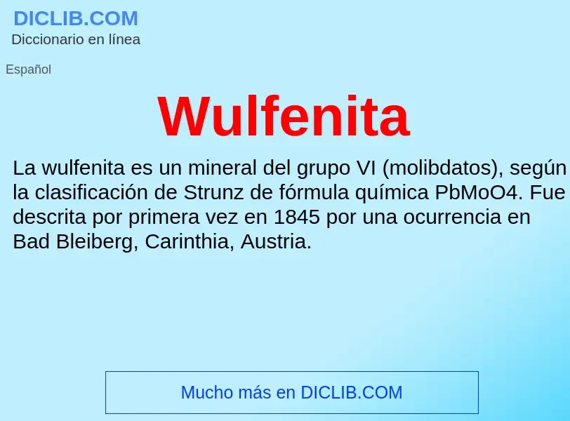 What is Wulfenita - meaning and definition