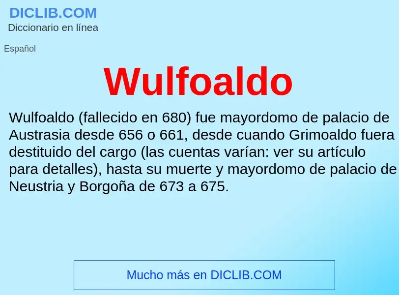 What is Wulfoaldo - meaning and definition