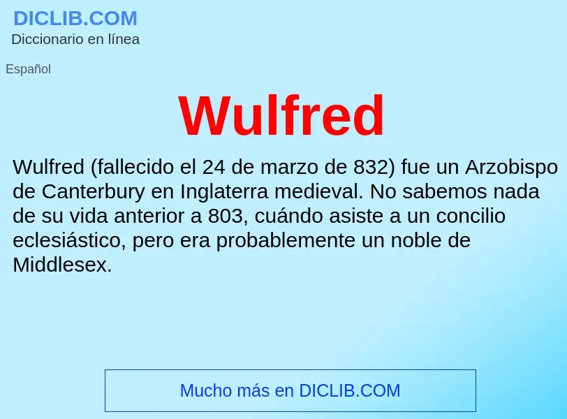 ¿Qué es Wulfred? - significado y definición