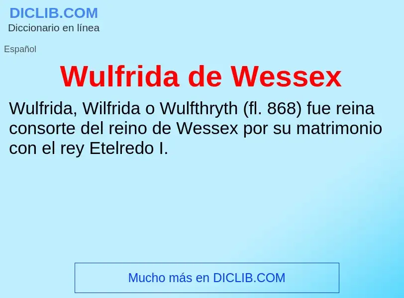 ¿Qué es Wulfrida de Wessex? - significado y definición