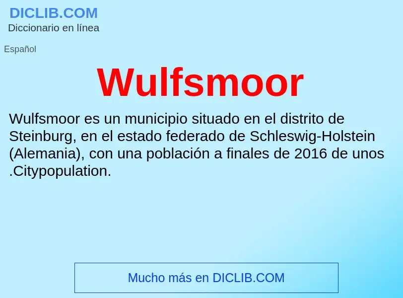 ¿Qué es Wulfsmoor? - significado y definición