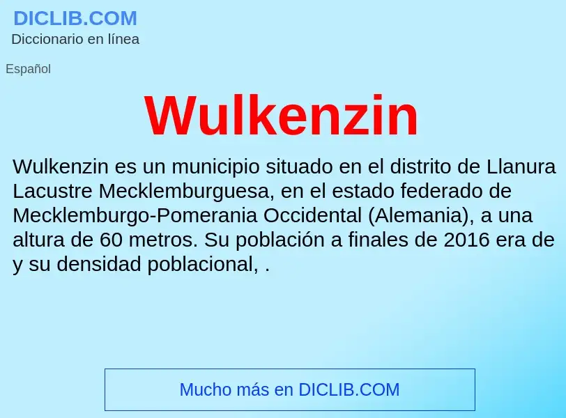 ¿Qué es Wulkenzin? - significado y definición