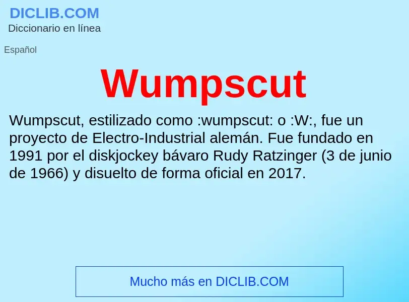 What is Wumpscut - meaning and definition