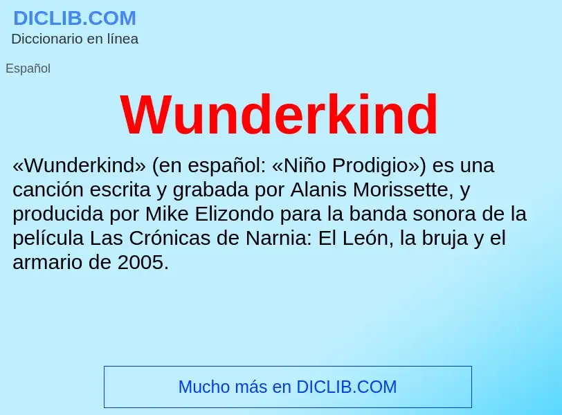 ¿Qué es Wunderkind? - significado y definición