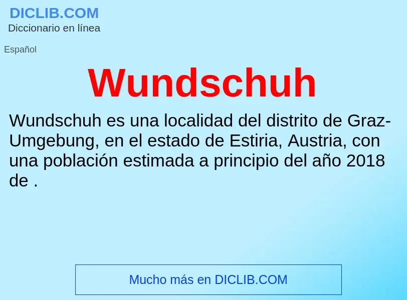 ¿Qué es Wundschuh? - significado y definición