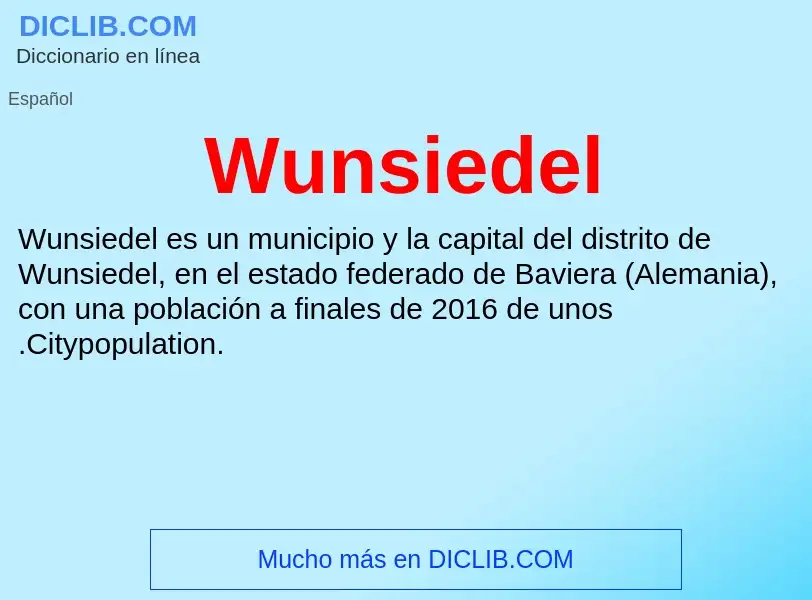 ¿Qué es Wunsiedel? - significado y definición