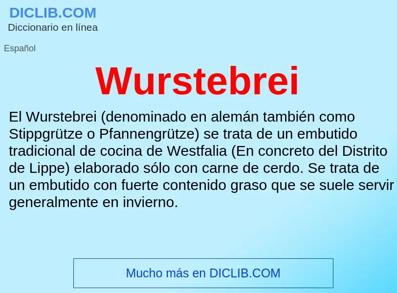 What is Wurstebrei - meaning and definition