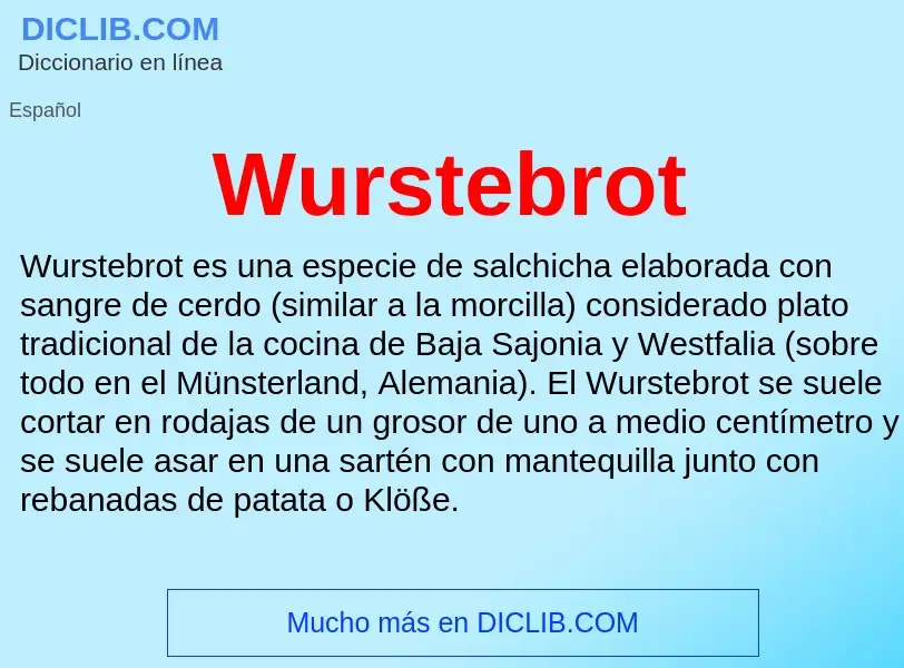 What is Wurstebrot - meaning and definition