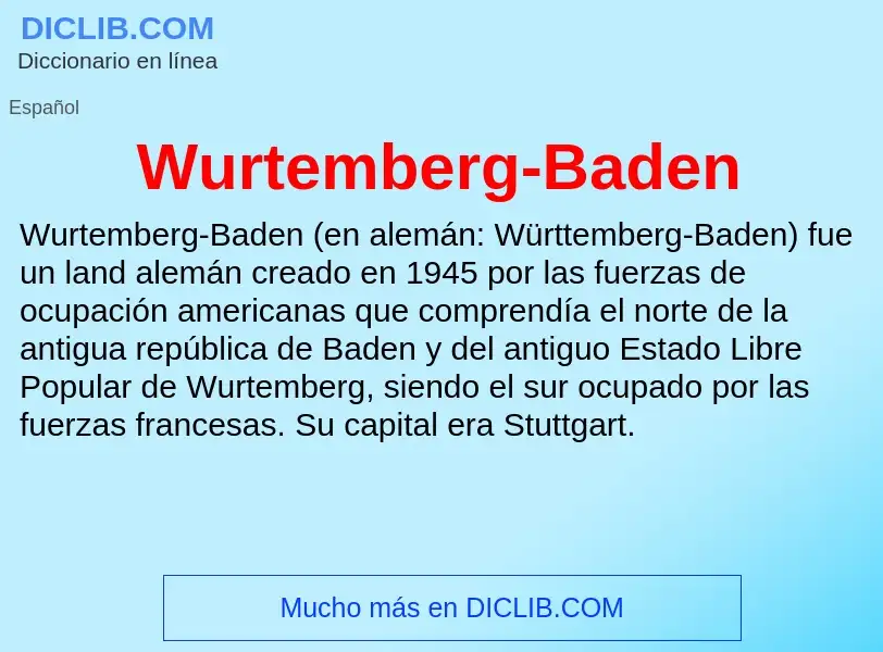 What is Wurtemberg-Baden - meaning and definition