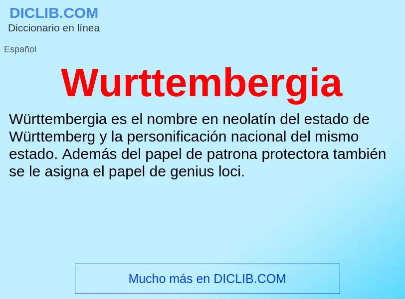 What is Wurttembergia - meaning and definition